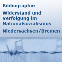 Bibliographie Widerstand und Verfolgung im Nationalsozialismus