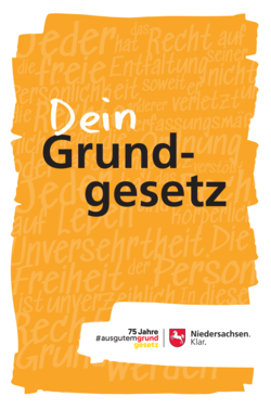 Cover der Broschüre "Dein Grundgesetz". Ein Schriftzug zeigt den Titel der Broschüre und ein Logo mit dem Niedersachsenwappen und dem Schriftzug "75 Jahre #ausgutemGrund gesetz"
