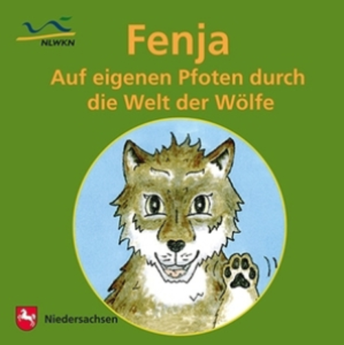 Kinderbuch Fenja - Auf eigenen Pfoten durch die Welt der Wölfe