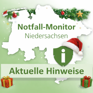 Aktueller Status Notfall-Monitor Niedersachsen: Hinweise (und frohe Weihnachten)