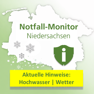 Aktueller Status Notfall-Monitor Niedersachsen: Wetter- und Hochwasserwarnung