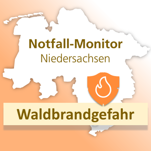 Aktueller Status Notfall-Monitor Niedersachsen: Regionale Waldbrandgefahr