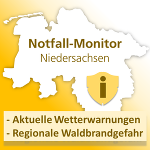 Aktueller Status Notfall-Monitor Niedersachsen: Regionale Waldbrandgefahr und Wetterwarnungen